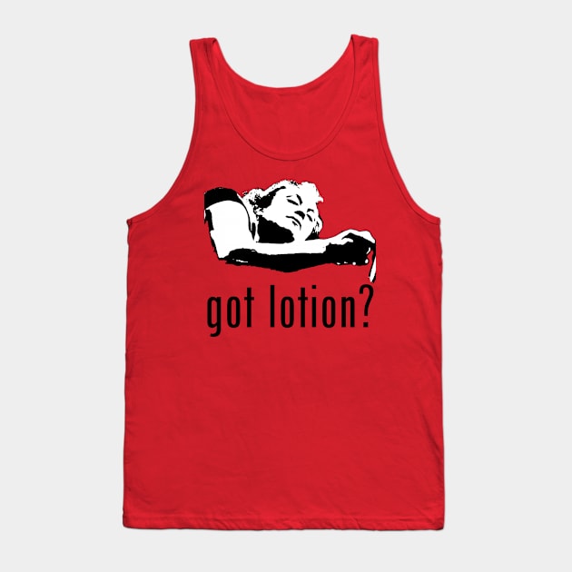 Got Lotion? Buffalo Bill (Black & White) Tank Top by Zombie Squad Clothing